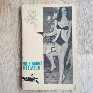 Vilistamine keelatud