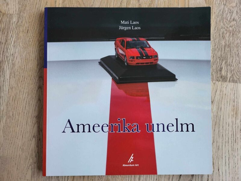 Ameerika unelm . Jürgen Laos ja Mati Laos  Kaasas CD