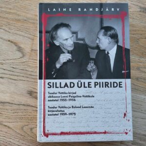 107748025 Sillad üle piiride . Laine Randjärv