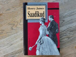 Saadikud . Henry James