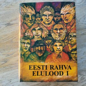 Eesti rahva elulood I