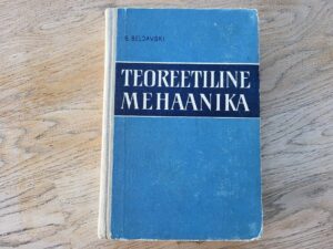 Teoreetiline mehaanika . Samuil Beljavski