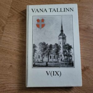Vana Tallinn V (IX) .  Raimo Pullat