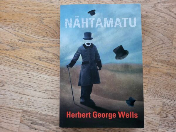 Nähtamatu . Herbert George Wells