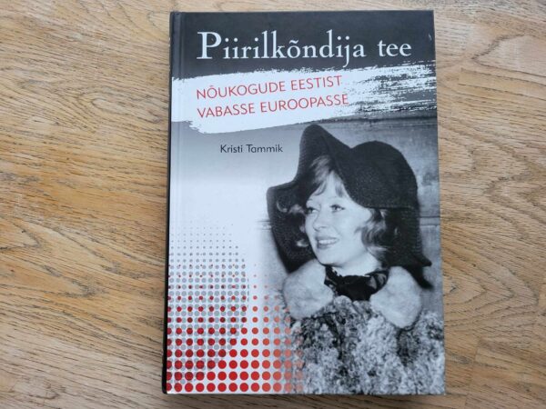 Piirilkõndija tee . Kristi Tammik