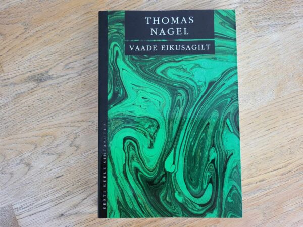 Vaade eikusagilt . Thomas Nagel