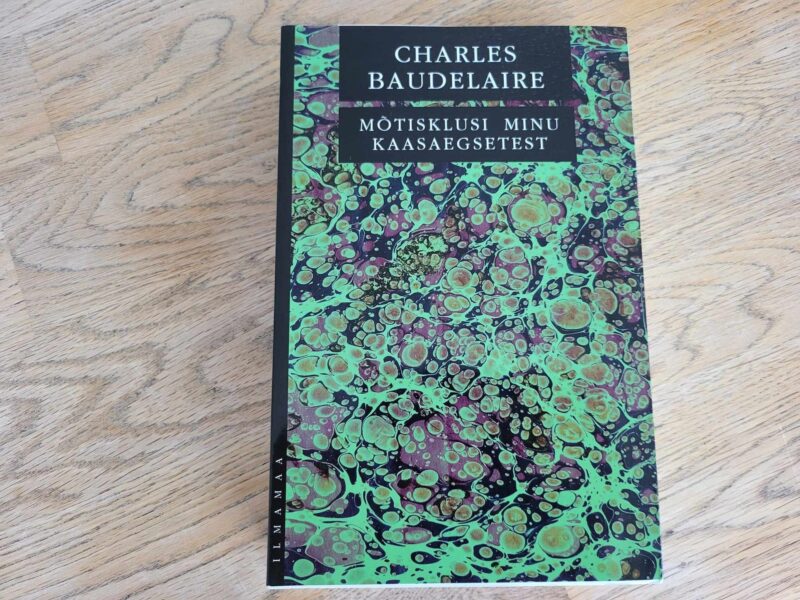 107909138 Mõtisklusi minu kaasaegsetest . Charles Baudelaire