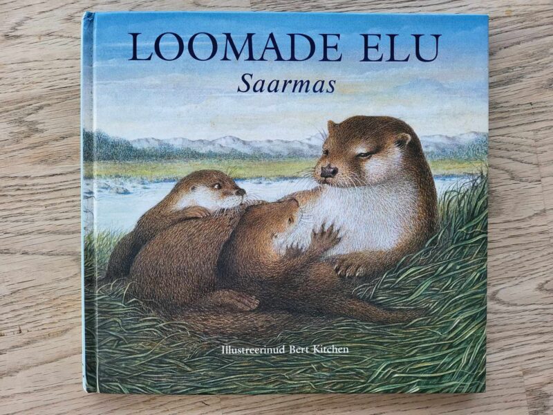107933193 Loomade elu saarmas . Bert Kitchen ja Sally Tagholm