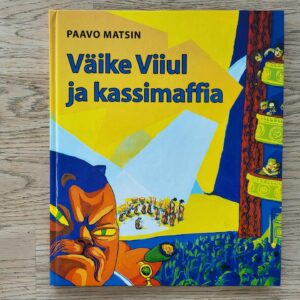 107933916 Väike Viiul ja kassimaffia . Paavo Matsin