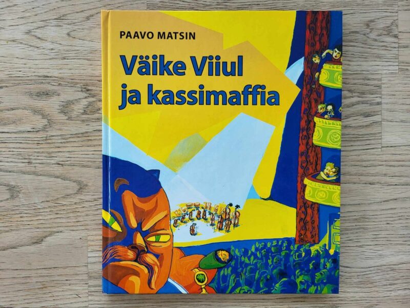 107933916 Väike Viiul ja kassimaffia . Paavo Matsin