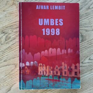 Umbes 1998 . Aivar Lembit