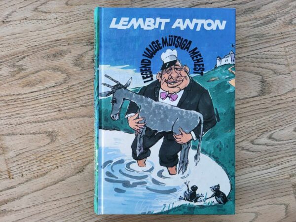 Legend valge mütsiga mehest . Lembit Anton