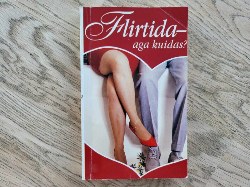 108020885 Flirtida - aga kuidas . Rolf Bönnen