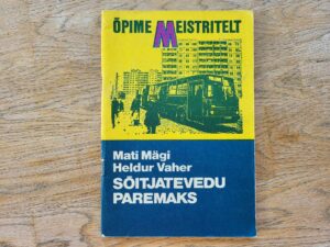 Sõitjatevedu paremaks . Mati Mägi ja Heldur Vaher