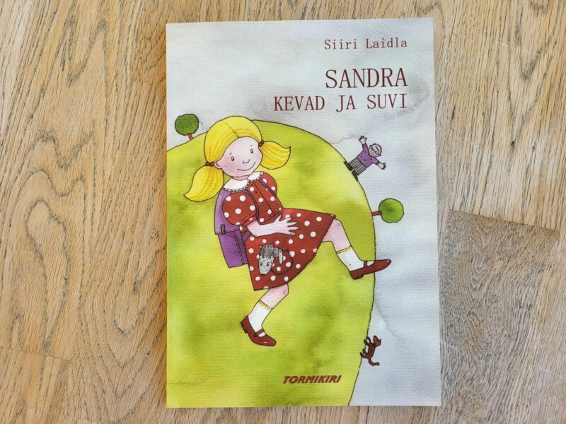 108103859 Sandra kevad ja suvi . Siiri Laidla