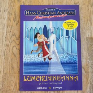 Muinasjutuvestja 8 Lumekuninganna ja teised muinasjutud