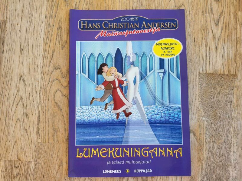 Muinasjutuvestja 8 Lumekuninganna ja teised muinasjutud