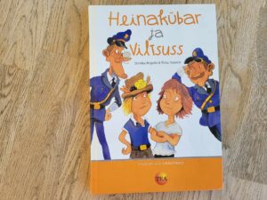 Heinakübar ja Viltsuss . Sinikka Nopola ja Tiina Nopola