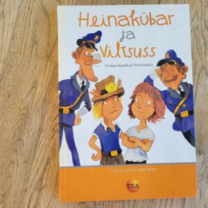 Heinakübar ja Viltsuss . Sinikka Nopola ja Tiina Nopola