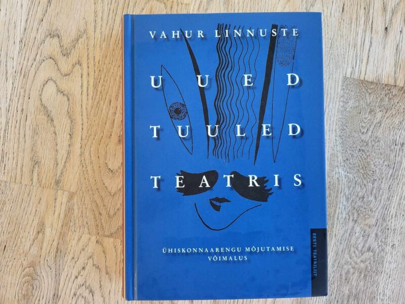 108106517 Uued tuuled teatris . Vahur Linnuste