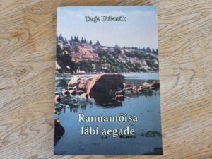 Rannamõisa läbi aegade . Terje Urbanik
