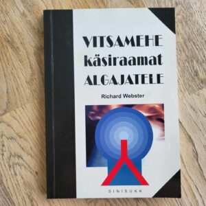 Vitsamehe käsiraamat algajatele . Richard Webster