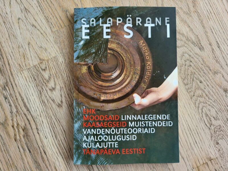 108155351 Salapärane Eesti ehk Moodsaid linnalegende . Marko Kaldur