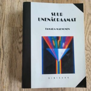 Suur unenäoraamat . 480lk Tamara Maunonen  2010