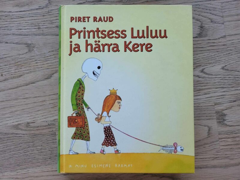 108181729 Printsess Luluu ja härra Kere . Piret Raud