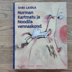 Norman Kartmatu ja Noodila vennaskond . Siiri Laidla