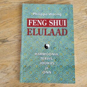 Feng shui elulaad . Philippa Waring