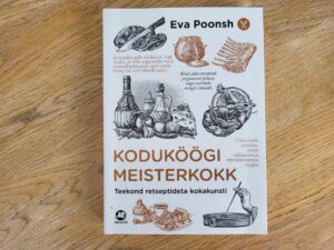 Koduköögi meisterkokk . Eva Poonsh