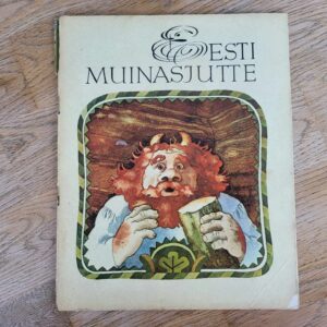 108249250 Eesti muinasjutte . Saja rahva lood