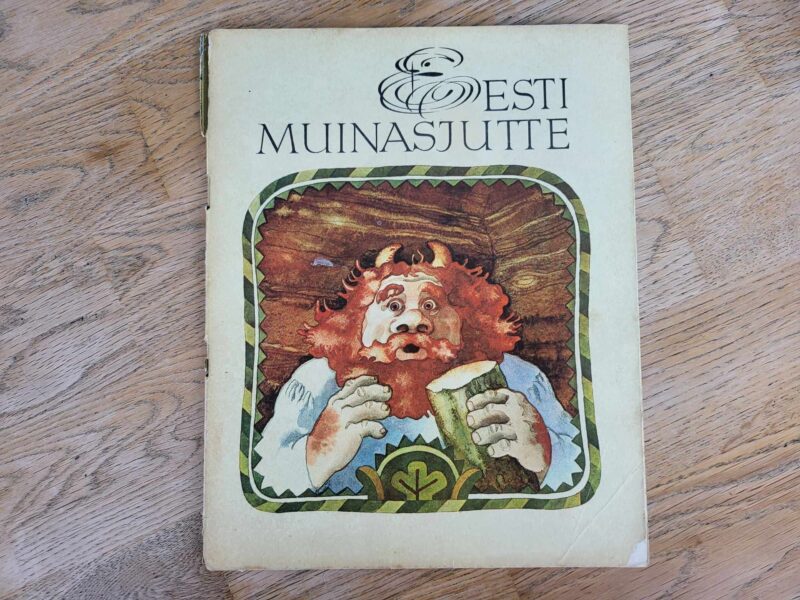 Eesti muinasjutte . Saja rahva lood