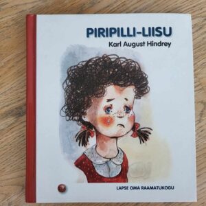 Piripilli-Liisu . Karl August Hindrey