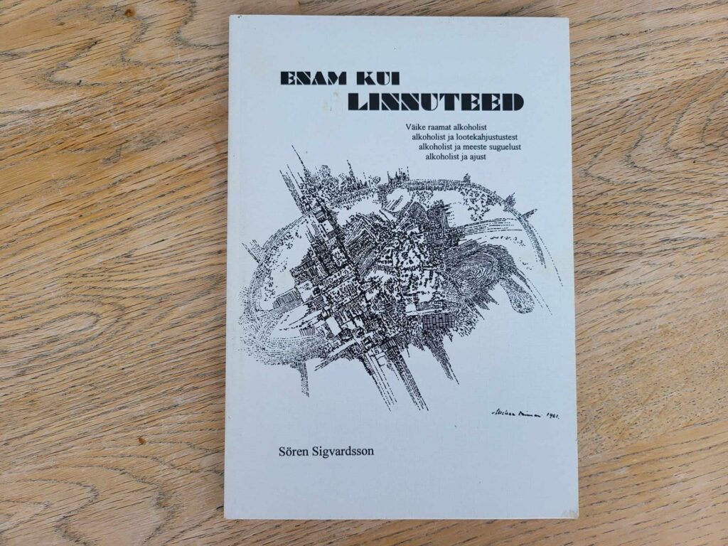 Enam kui linnuteed . Sören Sigvardsson