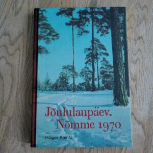 Jõululaupäev Nõmme 1970