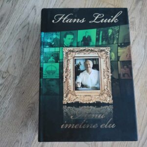 Minu imeline elu I . Hans Luik