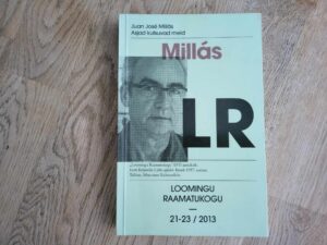 Asjad kutsuvad meid . Juan Jose Millas
