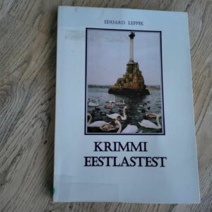 Krimmi eestlastest . Eduard Leppik