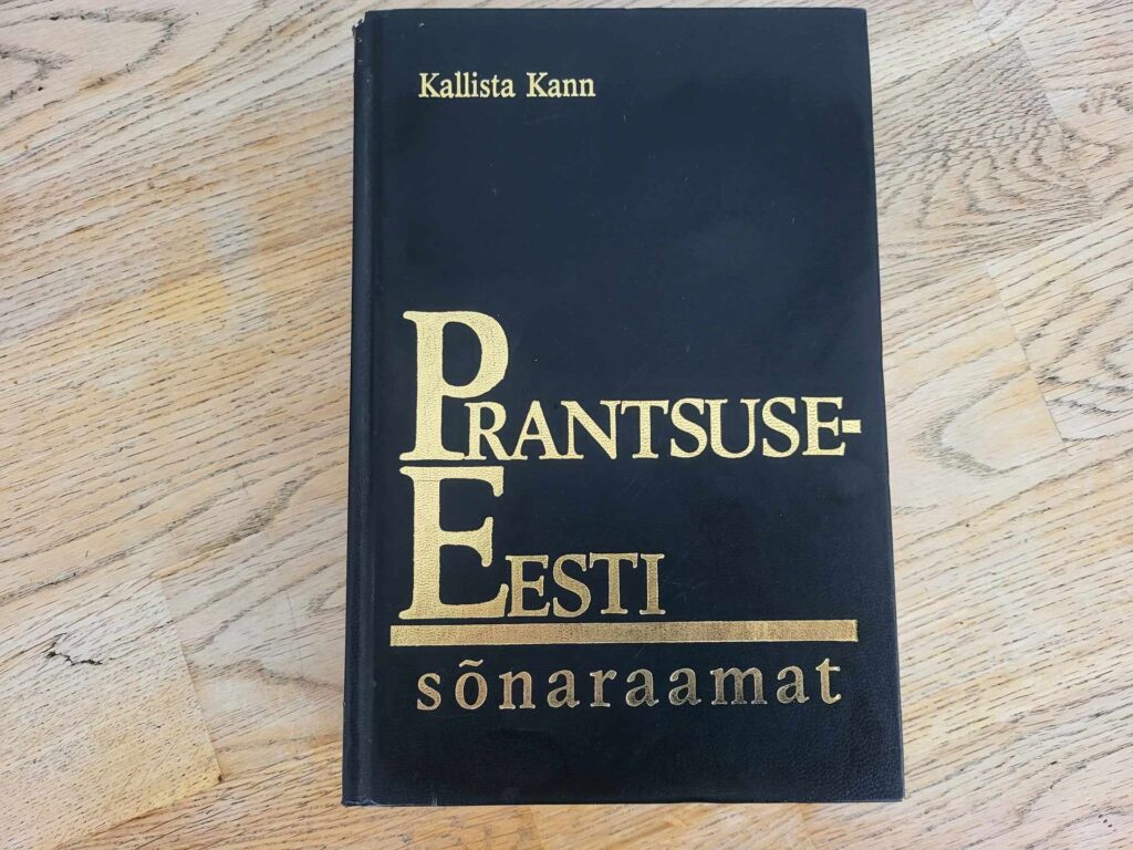 Prantsuse-eesti sõnaraamat . Kallista Kann