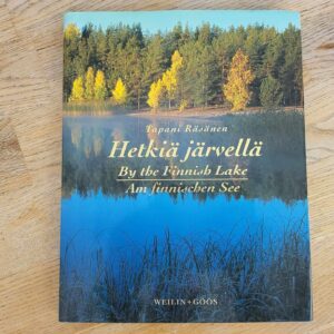 Hetkiä järvellä By the Finnish lake Am finnischen See