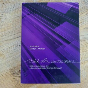 Valik olla suurepärane . Jim Collins ja Morten T. Hansen