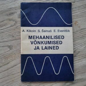 Mehaanilised võnkumised ja lained