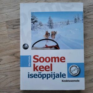 Soome keel iseõppijale Kesktasemele