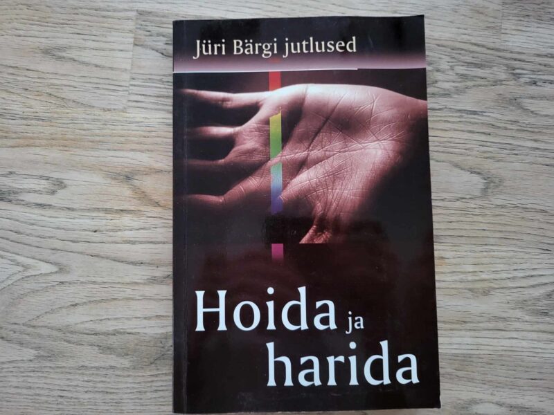 108367231 Hoida ja harida . Jüri Bärg
