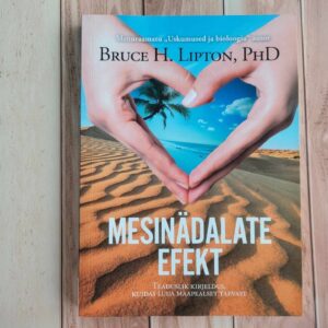 Mesinädalate efekt . Bruce H. Lipton