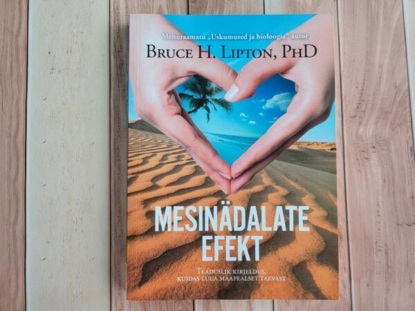 Mesinädalate efekt . Bruce H. Lipton