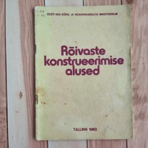 Rõivaste konstrueerimise alused . L. Eelma