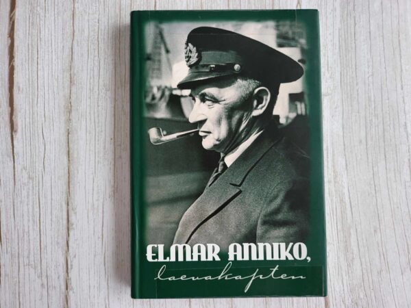 Elmar Anniko laevakapten . Ants Pärna